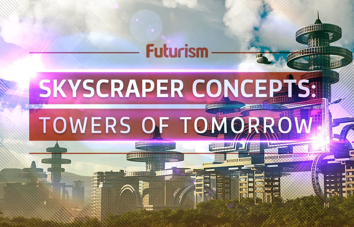 Skyscraper_Concepts_Towers_of_Tomorrow_Home